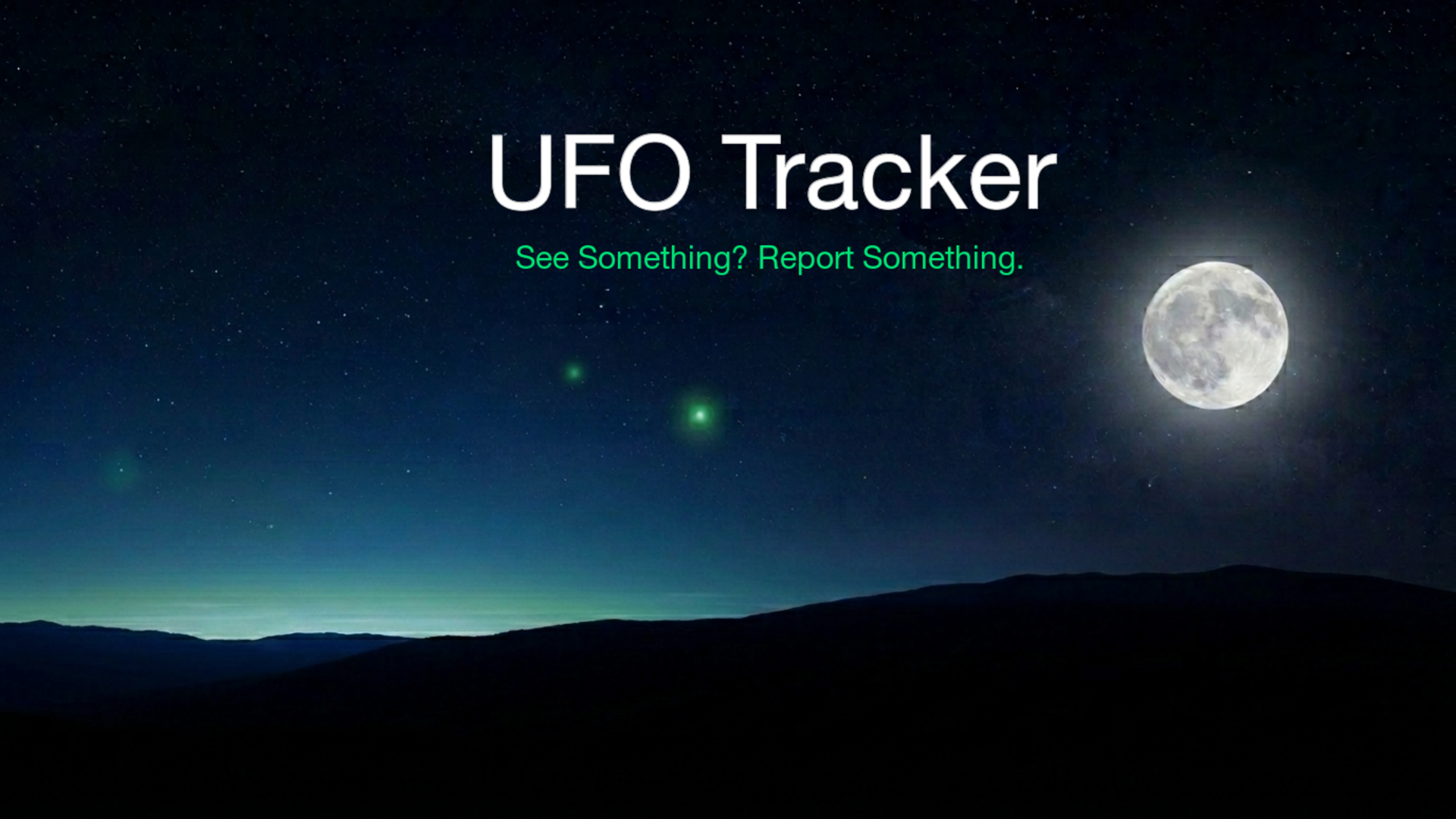 UFO Tracker — See Something? Report Something.